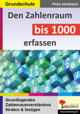 Hartmann |  Den Zahlenraum bis 1000 erfassen | Buch |  Sack Fachmedien