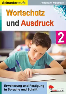 Heitmann |  Wortschatz & Ausdruck / Band 2 | Buch |  Sack Fachmedien