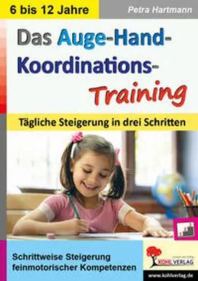 Hartmann |  Das Auge-Hand-Koordinations-Training | Buch |  Sack Fachmedien