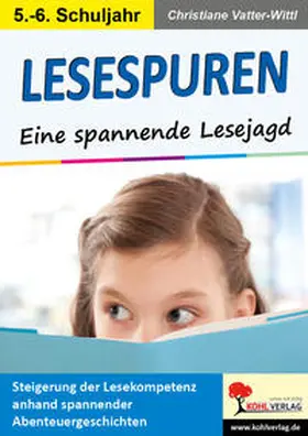Vatter-Wittl |  Lesespuren / Klasse 5-6 | Buch |  Sack Fachmedien