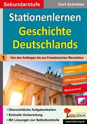 Schreiner | Stationenlernen Geschichte Deutschlands | Buch | 978-3-96624-272-1 | www.sack.de
