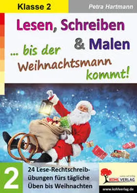 Hartmann |  Lesen, Schreiben und Malen ... bis der Weihnachtsmann kommt! / Klasse 2 | Buch |  Sack Fachmedien