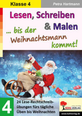 Hartmann |  Lesen, Schreiben & Malen ... bis der Weihnachtsmann kommt! / Klasse 4 | Buch |  Sack Fachmedien