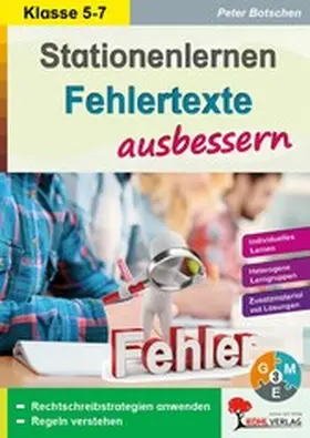 Botschen |  Stationenlernen Fehlertexte ausbessern / Klasse 5-7 | eBook | Sack Fachmedien
