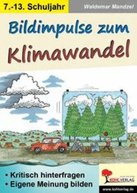 Mandzel |  Bildimpulse zum Klimawandel | eBook | Sack Fachmedien