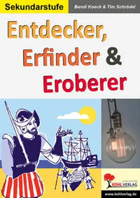 Koeck / Schroedel |  Entdecker, Erfinder und Eroberer | eBook | Sack Fachmedien