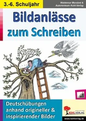 Mandzel |  Bildanlässe zum Schreiben | eBook | Sack Fachmedien