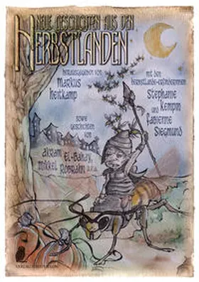 Alameda / Hoffmann / Bellem |  Herbstlande / Neue Geschichten aus den Herbstlanden | Buch |  Sack Fachmedien