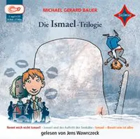 Bauer |  Die Ismael-Trilogie | Sonstiges |  Sack Fachmedien
