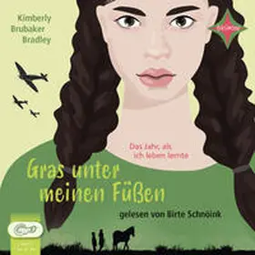 Bradley |  Gras unter meinen Füßen | Sonstiges |  Sack Fachmedien