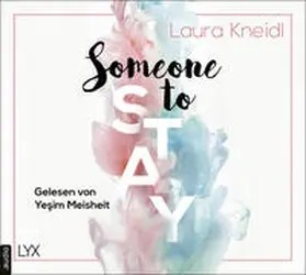 Kneidl |  Someone to Stay | Sonstiges |  Sack Fachmedien