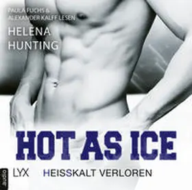Hunting |  Hot as Ice - Heißkalt verloren | Sonstiges |  Sack Fachmedien