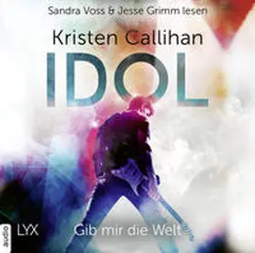 Callihan |  Idol - Gib mir die Welt | Sonstiges |  Sack Fachmedien