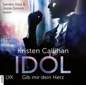 Callihan |  Idol - Gib mir dein Herz | Sonstiges |  Sack Fachmedien