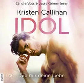 Callihan |  Idol - Gib mir deine Liebe | Sonstiges |  Sack Fachmedien
