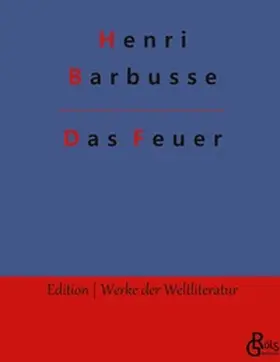 Barbusse |  Das Feuer | Buch |  Sack Fachmedien