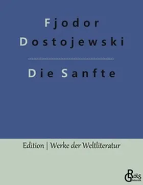 Dostojewski |  Die Sanfte | Buch |  Sack Fachmedien