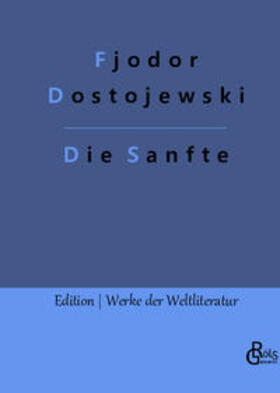 Dostojewski |  Die Sanfte | Buch |  Sack Fachmedien