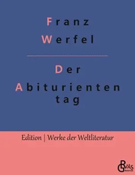 Werfel |  Der Abituriententag | Buch |  Sack Fachmedien
