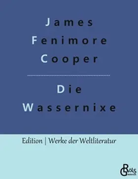 Cooper / Gröls-Verlag |  Die Wassernixe | Buch |  Sack Fachmedien