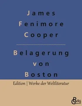 Cooper / Gröls-Verlag |  Belagerung von Boston | Buch |  Sack Fachmedien