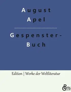 Apel / Gröls-Verlag |  Gespensterbuch | Buch |  Sack Fachmedien