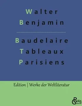 Benjamin / Gröls-Verlag |  Baudelaire Übertragungen | Buch |  Sack Fachmedien