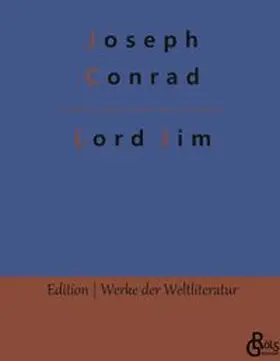 Conrad / Gröls-Verlag |  Lord Jim | Buch |  Sack Fachmedien