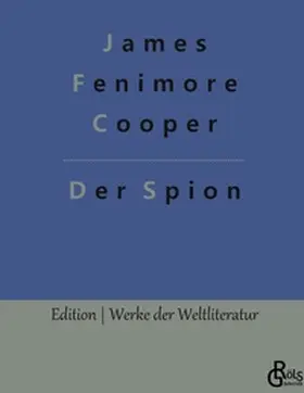 Cooper / Gröls-Verlag |  Der Spion | Buch |  Sack Fachmedien