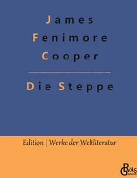 Cooper / Gröls-Verlag |  Die Steppe | Buch |  Sack Fachmedien