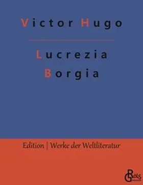 Hugo / Gröls-Verlag |  Lucrezia Borgia | Buch |  Sack Fachmedien