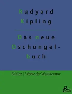 Kipling / Gröls-Verlag |  Das neue Dschungelbuch | Buch |  Sack Fachmedien