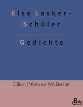 Lasker-Schüler / Gröls-Verlag |  Gedichte | Buch |  Sack Fachmedien