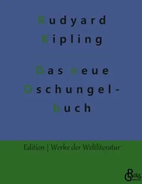 Kipling / Gröls-Verlag |  Das neue Dschungelbuch | Buch |  Sack Fachmedien