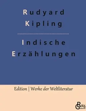 Kipling / Gröls-Verlag |  Indische Erzählungen | Buch |  Sack Fachmedien