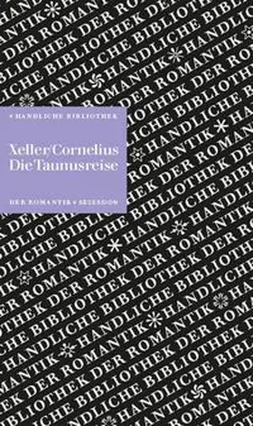 Cornelius / Xeller / Hennig |  Die Taunusreise | Buch |  Sack Fachmedien