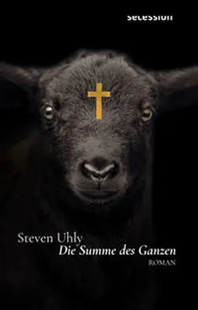 Uhly |  Die Summe des Ganzen | Buch |  Sack Fachmedien