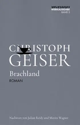 Geiser / Wagner / Reidy |  Brachland | Buch |  Sack Fachmedien