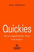 Hoffmann / www.lebe.jetzt |  Quickies | Erotischer Ratgeber | eBook | Sack Fachmedien