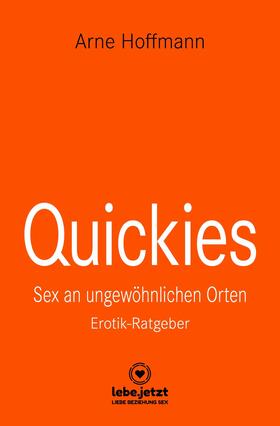 Hoffmann / www.lebe.jetzt | Quickies | Erotischer Ratgeber | E-Book | sack.de