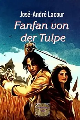 Lacour |  Fanfan von der Tulpe | eBook | Sack Fachmedien