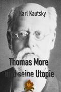 Kautsky |  Thomas More und seine Utopie | eBook | Sack Fachmedien