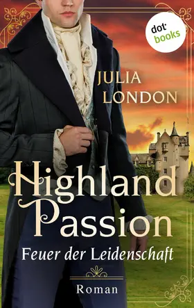 London |  Highland Passion - Feuer der Leidenschaft: Der Lockhart-Clan Band 1 | eBook | Sack Fachmedien