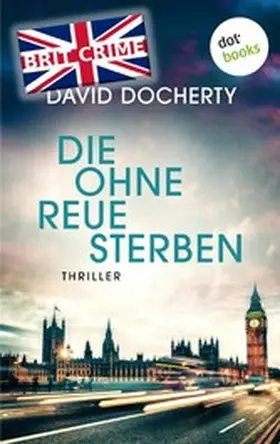 Docherty |  Die ohne Reue sterben | eBook | Sack Fachmedien