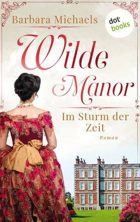 Michaels |  Wilde Manor - Im Sturm der Zeit | eBook | Sack Fachmedien
