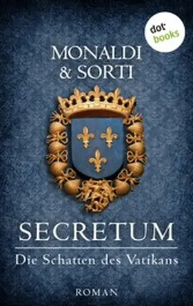 Monaldi / Sorti |  SECRETUM - Die Schatten des Vatikans | eBook | Sack Fachmedien