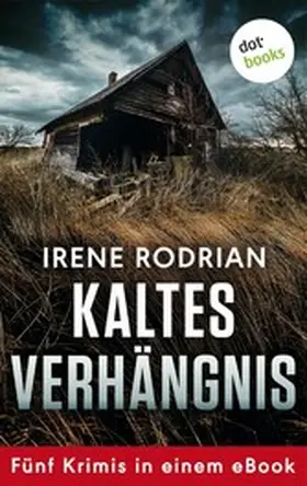 Rodrian |  Kaltes Verhängnis | eBook | Sack Fachmedien