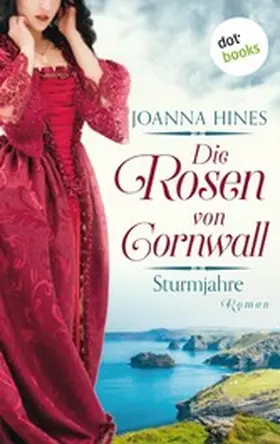 Hines |  Die Rosen von Cornwall - Sturmjahre | eBook | Sack Fachmedien
