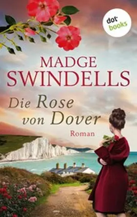 Swindells |  Die Rose von Dover | eBook | Sack Fachmedien