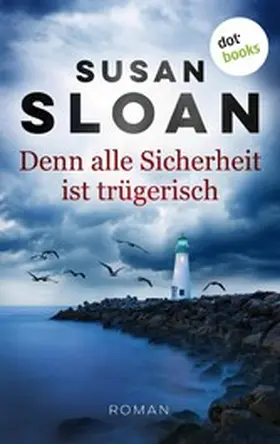 Sloan |  Denn alle Sicherheit ist trügerisch | eBook | Sack Fachmedien